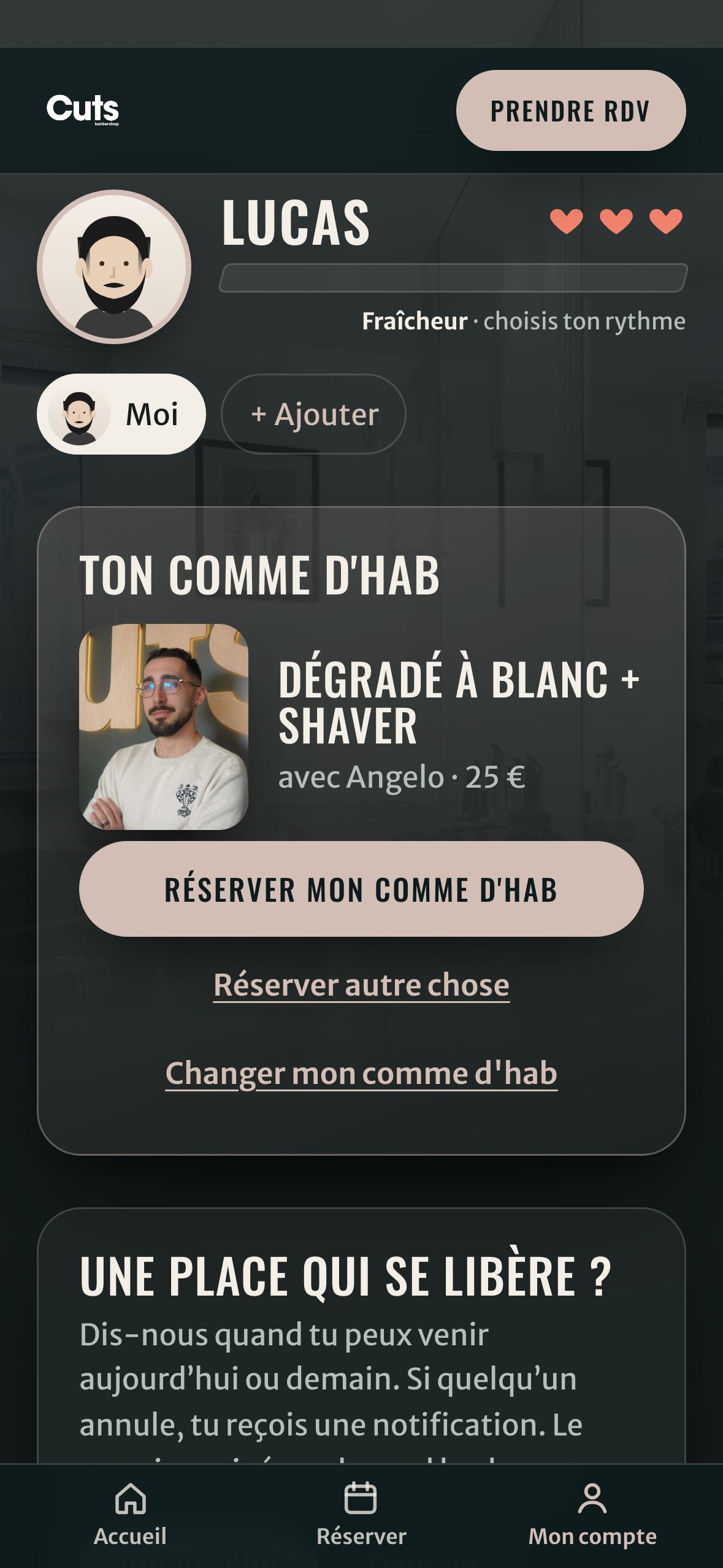 Le compte client : ses trois vies, son comme d'hab avec son barbier, le bouton pour le réserver